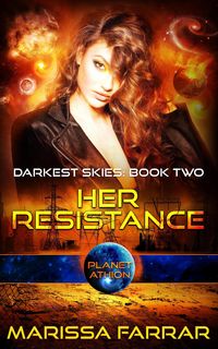 Produktbild: Her Resistance: Planet Athion (Darkest Skies, #2)