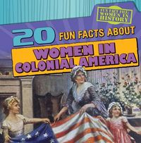 Produktbild: 20 Fun Facts about Women in Colonial America