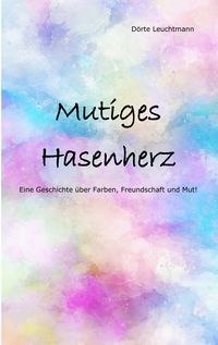 Produktbild: Mutiges Hasenherz