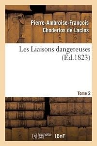 Produktbild: Les Liaisons Dangereuses. Tome 2