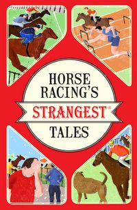 Produktbild: Horse Racing's Strangest Tales