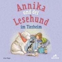 Produktbild: Annika und der Lesehund im Tierheim