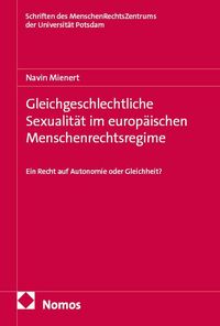 Produktbild: Gleichgeschlechtliche Sexualit&auml;t im europ&auml;ischen Menschenrechtsregime