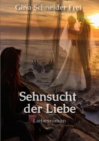 Produktbild: Sehnsucht der Liebe