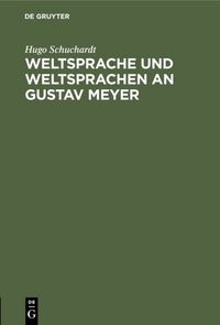 Produktbild: Weltsprache und Weltsprachen an Gustav Meyer