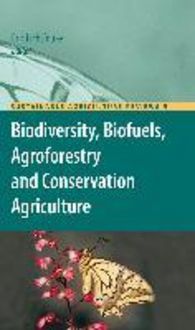 Produktbild: Biodiversity, Biofuels, Agroforestry and Conservation Agriculture