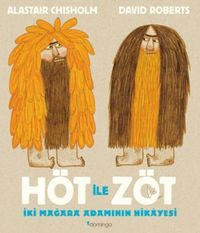 Produktbild: H&ouml;t ile Z&ouml;t - Iki Magara Adaminin Hikayesi