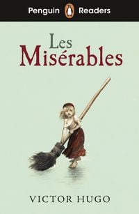 Produktbild: Penguin Readers Level 4: Les Mis&eacute;rables (ELT Graded Reader)