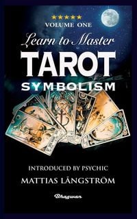 Produktbild: Learn To Master Tarot - Volume One Symbolism!