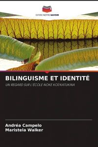 Produktbild: Bilinguisme Et Identit&eacute;