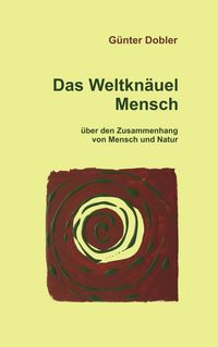 Produktbild: Das Weltkn&auml;uel Mensch