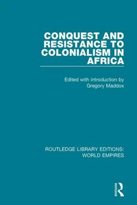 Produktbild: Conquest and Resistance to Colonialism in Africa