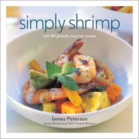 Produktbild: Simply Shrimp: With 80 Globally Inspired Recipes