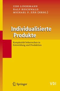 Produktbild: Individualisierte Produkte - Komplexit&auml;t beherrschen in Entwicklung und Produktion