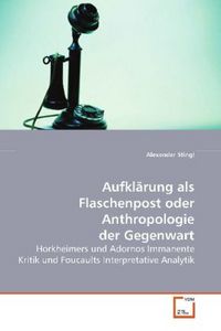 Produktbild: Stingl, A: Aufklärung als Flaschenpost oder Anthropologie de