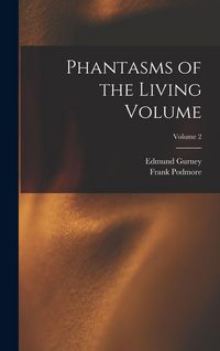 Produktbild: Phantasms of the Living Volume; Volume 2