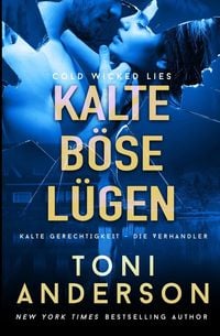 Produktbild: Anderson, T: Kalte b&ouml;se L&uuml;gen - Cold Wicked Lies