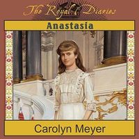 Bild vom Artikel Anastasia Lib/E: The Last Grand Duchess vom Autor Carolyn Meyer