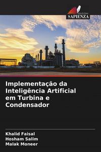 Produktbild: Implementa&ccedil;&atilde;o da Intelig&ecirc;ncia Artificial em Turbina e Condensador