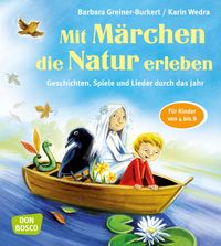 Produktbild: Mit M&auml;rchen die Natur erleben