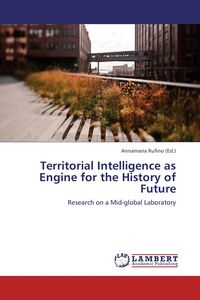 Produktbild: Territorial Intelligence as Engine for the History of Future