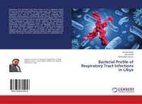 Produktbild: Bacterial Profile of Respiratory Tract Infections in Libya