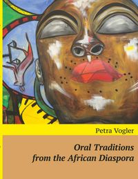 Produktbild: Oral Traditions from the African Diaspora