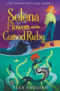 Produktbild: Selena Flowers And The Cursed Ruby