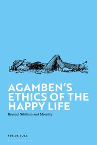 Produktbild: Agamben's Ethics of the Happy Life