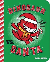 Produktbild: Shea, B: Dinosaur Vs. Santa