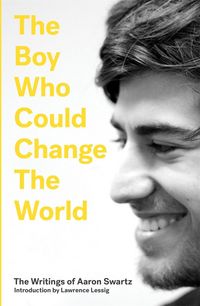 Produktbild: Swartz, A: The Boy Who Could Change the World
