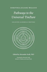 Produktbild: Pathways to the Universal Tincture