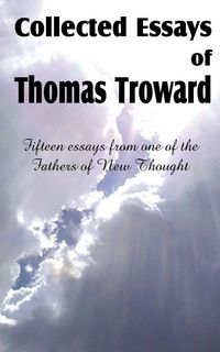 Produktbild: Collected Essays of Thomas Troward