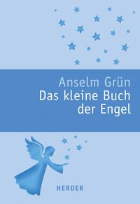Bild vom Artikel Das kleine Buch der Engel vom Autor Anselm Grün
