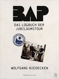 Bild vom Artikel BAP - Das Logbuch der Jubiläumstour vom Autor Wolfgang Niedecken
