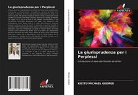 Produktbild: La giurisprudenza per i Perplessi