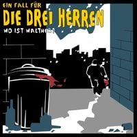 Produktbild: Wo ist Walther? - Ein Fall f&uuml;r die drei Herren