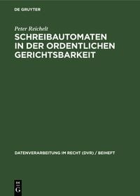 Produktbild: Schreibautomaten in der ordentlichen Gerichtsbarkeit