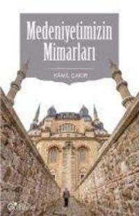 Produktbild: Medeniyetimizin Mimarlari