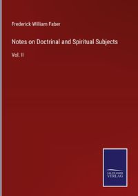 Produktbild: Notes on Doctrinal and Spiritual Subjects