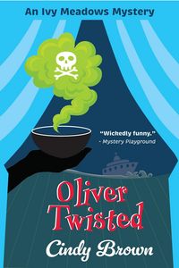 Produktbild: Oliver Twisted (The Ivy Meadows Mysteries, #3)