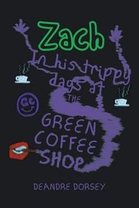 Produktbild: Zach in His Trippy Days at the Green Coffee Shop