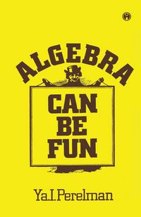 Produktbild: Algebra Can be Fun