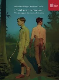 Produktbild: L' evidenza e l'emozione. Una passeggiata fra scienza e letteratura