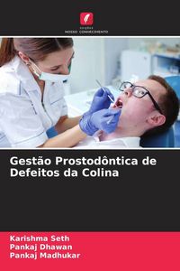 Produktbild: Gest&atilde;o Prostod&ocirc;ntica de Defeitos da Colina