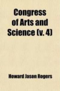 Produktbild: Congress of Arts and Science (Volume 4); Universal Exposition, St. Louis, 1904