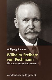 Produktbild: Wilhelm Freiherr von Pechmann