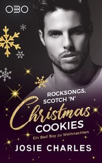 Bild vom Artikel Rocksongs, Scotch 'n' Christmas Cookies vom Autor Josie Charles