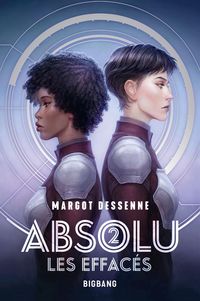Produktbild: Absolu, T2 : Les Effac&eacute;s