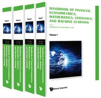 Produktbild: Handbook of Financial Econometrics, Mathematics, Statistics, and Machine Learning (in 4 Volumes)